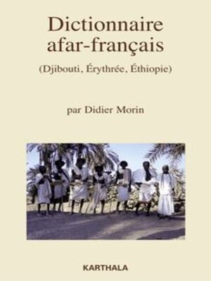 cover image of Dictionnaire afar-français (Djibouti, Érythrée, Éthiopie)